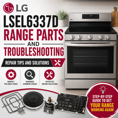 LG LSEL6337D Range Parts and Troubleshooting: Repair Tips and Solutions
