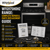 Whirlpool WFG975H0HZ Range: Complete Repair & Parts Replacement Guide