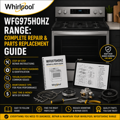 Whirlpool WFG975H0HZ Range: Complete Repair & Parts Replacement Guide